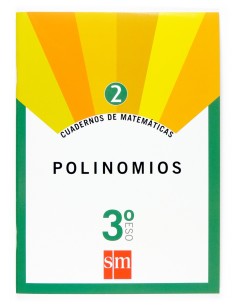 Cuaderno de matematicas 2 3ºESO Polinomios